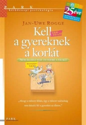 Kell a gyereknek a korlát