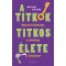 A titkok titkos élete