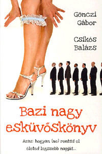 Bazi nagy esküvőskönyv