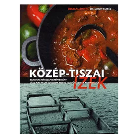 Közép-Tiszai ízek