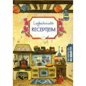 Legkedvesebb receptjeim