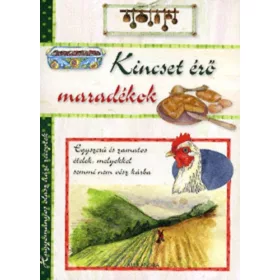 Kincset érő maradékok