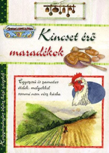 Kincset érő maradékok