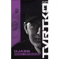 Újabb pokoli történetek