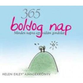 365 boldog nap - Minden napra egy vidám gondolat