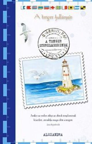 A tenger hullámain - A tenger szerelmeseinek