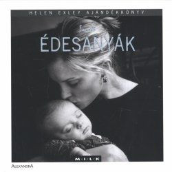 Szerető édesanyák