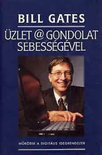 Bill Gates Üzlet @ Gondolatsebességével