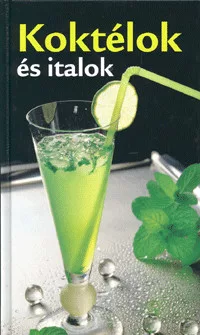 Koktélok és italok