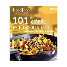 101 csípős és fűszeres étel