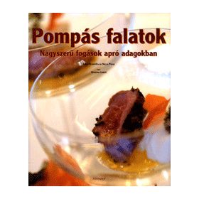 Pompás falatok