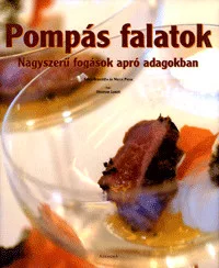 Pompás falatok