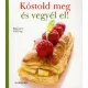 Kóstold meg és vegyél el!