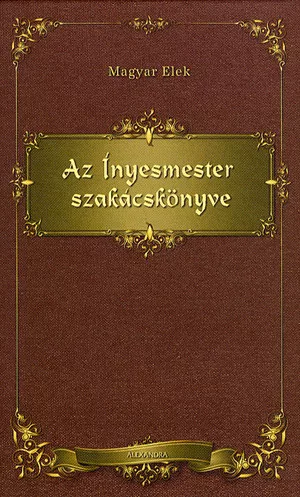 Az ínyesmester szakácskönyve