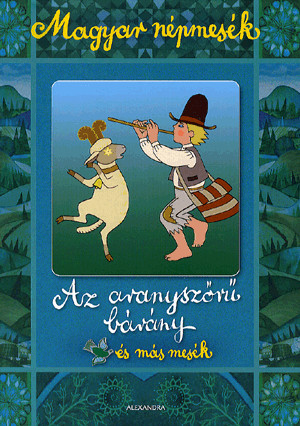 Az aranyszőrű bárány és más mesék