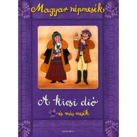 A kicsi dió és más mesék - Magyar népmesék