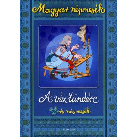 A víz tündére és más mesék - Magyar népmesék