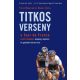 Titkos verseny a Tour de France rejtett világában: dopping, leplezés és győzelem bármi áron