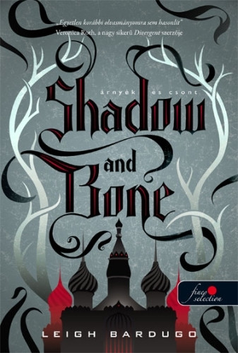 Shadow and Bone - Árnyék és csont