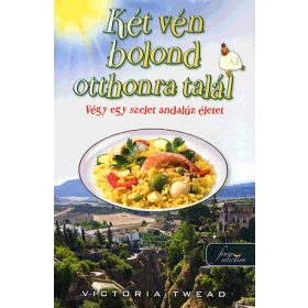 Két vén bolond otthonra talál