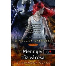 Mennyei tűz városa (keményborítós)