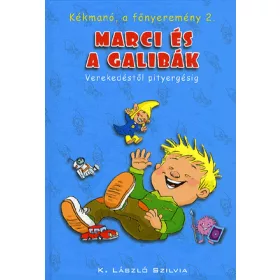 Marci és a galibák