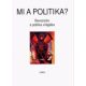 Mi a politika?