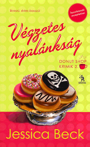 Végzetes nyalánkság