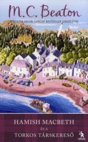 Hamish Macbeth és a torkos társkereső