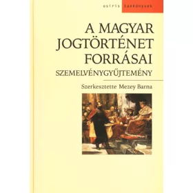 A magyar jogtörténet forrásai