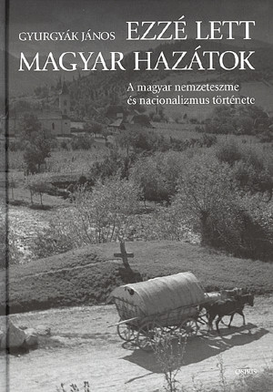 Ezzé lett magyar hazátok