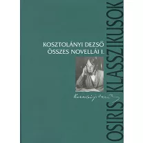 Kosztolányi dezső összes novellái i-ii.