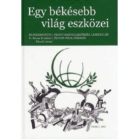Egy békésebb világ eszközei