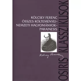 Kölcsey ferenc összes költeményei - Nemezti hagyományok - parainesis