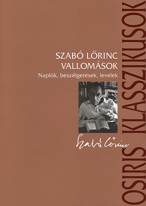 Vallomások - Naplók, beszélgetések, levelek