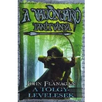 A Vadonjáró tanítványa 4. - A Tölgylevelesek