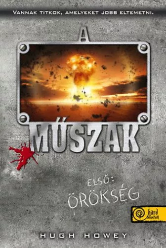 A műszak első: örökség