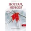Holtan, hidegen