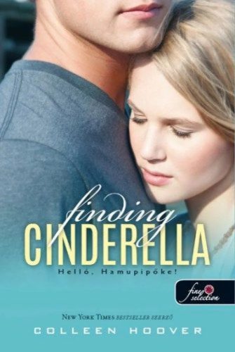 Finding ​Cinderella – Helló, Hamupipőke! - Fűzött