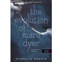   The Evolution of Mara Dyer - Mara Dyer változása - Mara Dyer 2. - Kemény kötés