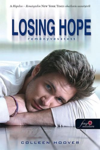 Losing ​Hope – Reményvesztett - fűzött