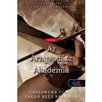 Welcome to Shadowhunter Academy - Az árnyvadász akadémia