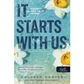   It Starts With Us - Velünk kezdődik (It Ends With Us 2.) - kemény táblás