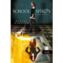 School Spirit - Kísértetsuli - kemény kötés