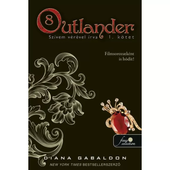Outlander 8/1 - Szívem vérével írva - kartonált Outlander 8/1 - Szívem vérével írva - kartonált
