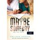 Maybe Someday – Egy nap talán - fűzött