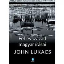 Fél évszázad magyar írásai