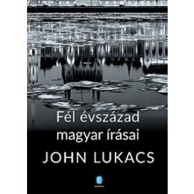Fél évszázad magyar írásai