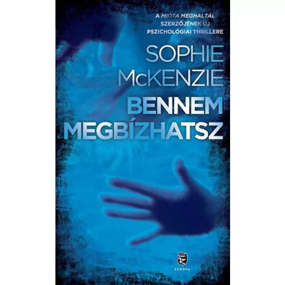 Bennem megbízhatsz Bennem megbízhatsz