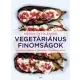 Vegetáriánus finomságok